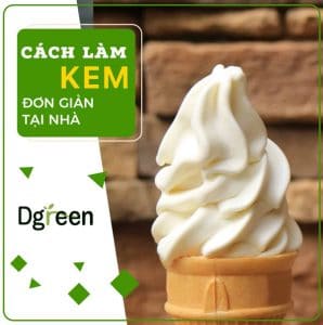 cách làm kem tươi tại nhà