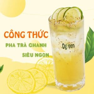công thức pha chế trà chanh